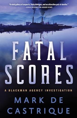 Fatal Scores (Blackman Agency Investigation, Bk. 8)