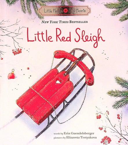 Little Red Sleigh (Little Heroes, Big Hearts)