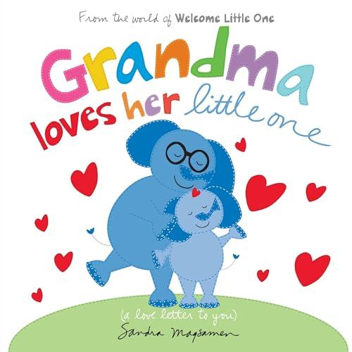 Grandma Loves her Little One (Welcome Little One)