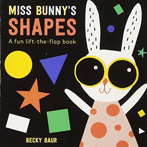 Miss Bunny's Shapes: A Fun Lift-the-Flap Book