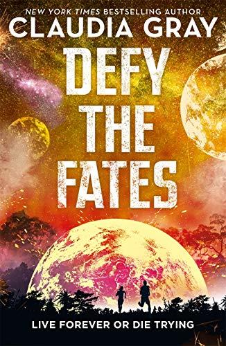 Defy the Fates (Defy the Stars, Bk. 3)