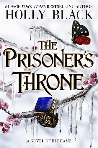The Prisoner's Throne (The Stolen Heir, Bk. 2)