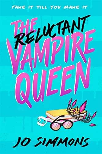 The Reluctant Vampire Queen (Bk. 1)