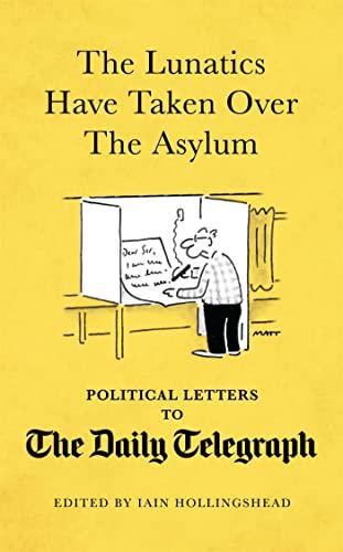 The Lunatics Have Taken Over the Asylum