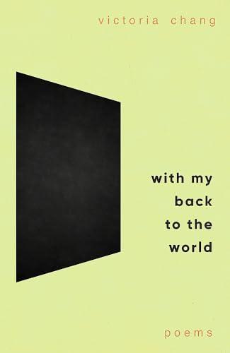 With My Back to the World: Poems