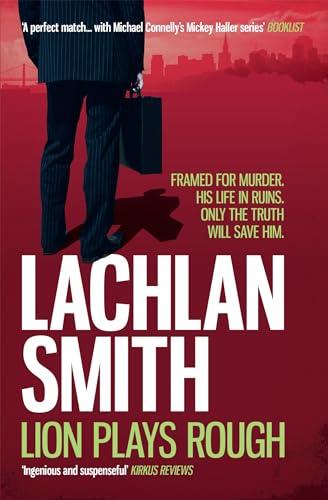 Lion Plays Rough (Leo Maxwell, Bk. 2)
