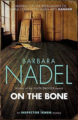 On the Bone (Inspector Ikmen Mystery)