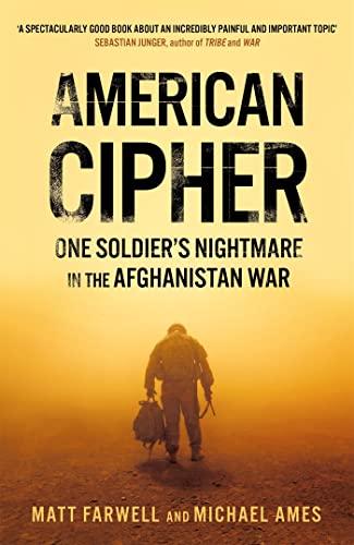 American Cipher: One Soldier's Nightmare in the Afghanistan War
