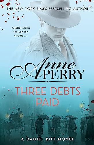 Three Debts Paid (Daniel Pitt, Bk. 5)