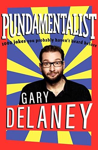 Pundamentalist: 1,000 Jokes You (Probably) Haven’t Heard Before