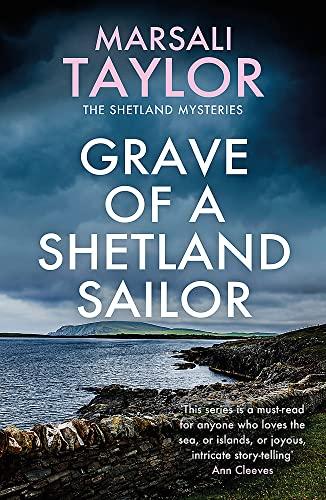 Grave of a Shetland Sailor (The Shetland Sailing Mysteries, Bk. 4)