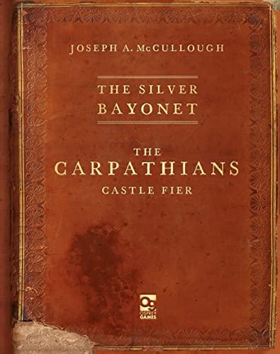The Carpathians: Castle Fier (The Silver Bayonet)