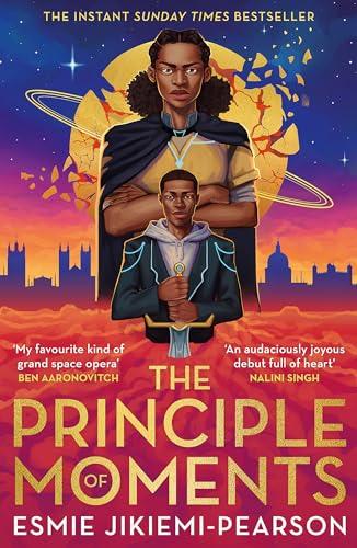 The Principle of Moments (The Order of Legends, Bk. 1)