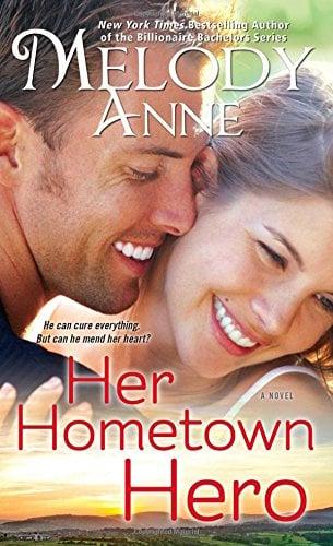 Her Hometown Hero (Unexpected Heroes, Bk. 3)
