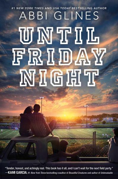 Until Friday Night (Field Party, Bk. 1)