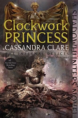 Clockwork Princess (The Infernal Devices, Bk 3)