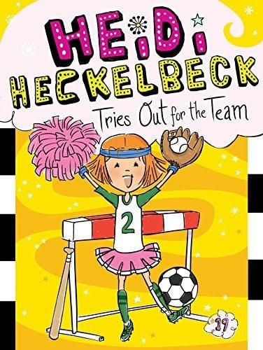 Heidi Heckelbeck Tries Out for the Team (Heidi Heckelbeck, Bk. 19)