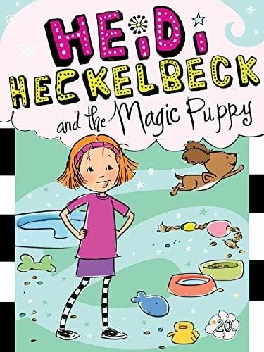 Heidi Heckelbeck and the Magic Puppy (Heidi Heckelbeck, Bk. 20)
