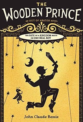The Wooden Prince (Out of Abaton, Bk. 1)