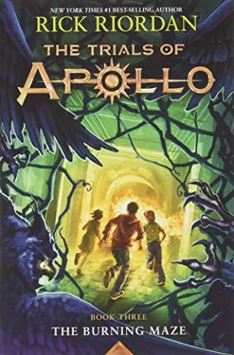The Burning Maze (Trials of Apollo, Bk. 3)