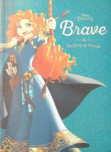 Brave: The Story of Merida (Disney Princess)