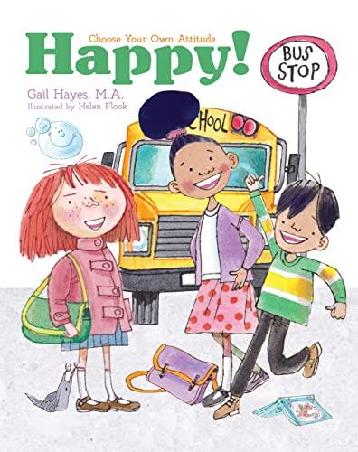 Happy! (Choose Your Own Attitude)