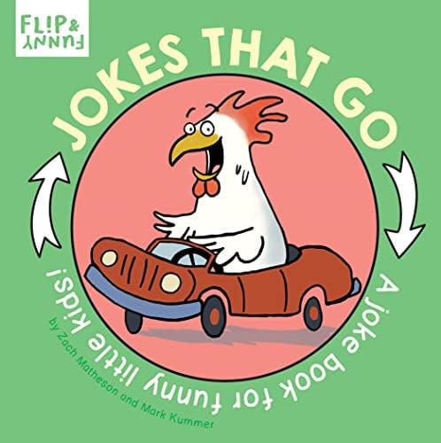 Jokes That Go: A Joke Book for Funny Little Kids (Flip & Funny)