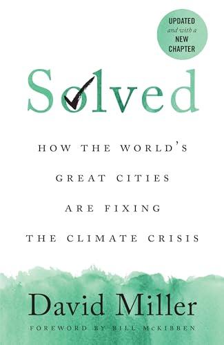 Solved: How the World's Great Cities Are Fixing the Climate Crisis (Updated)