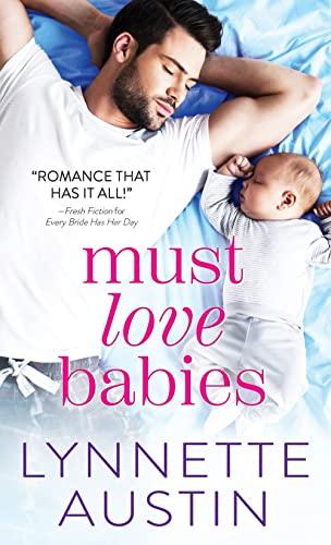 Must Love Babies (Bk. 1)