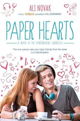 Paper Hearts (The Heartbreak Chronicles, Bk. 2)