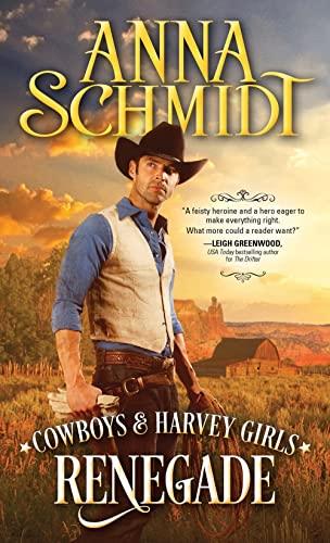 Renegade (Cowboys & Harvey Girls, Bk. 2)