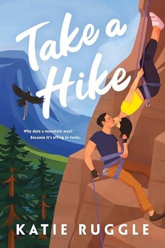 Take a Hike (Beneath the Wild Sky, Bk. 3)