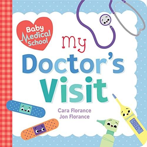 My Doctor's Visit (Baby Medical School)