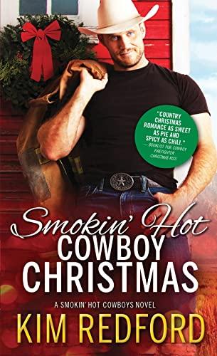 Smokin' Hot Cowboy Christmas (Smokin' Hot Cowboys, Bk. 7)