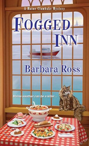 Fogged Inn (Maine Clambake Mysteries, Bk. 4)