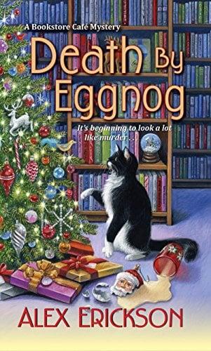 Death by Eggnog (A Bookstore Cafe Mystery, Bk. 5)