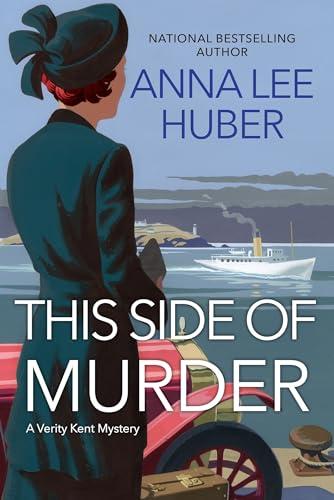This Side of Murder (A Verity Kent Mystery, Bk. 1)