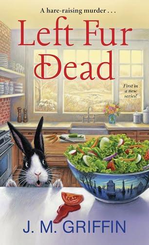 Left Fur Dead (Jules & Bun Mysteries, Bk. 1)