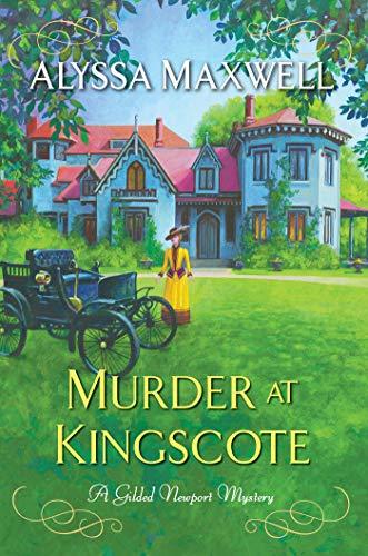 Murder at Kingscote (A Gilded Newport Mystery, Bk. 8)