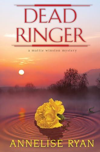 Dead Ringer (A Mattie Winston Mystery, Bk. 11)