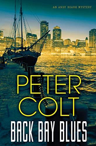 Back Bay Blues (An Andy Roark Mystery, Bk. 2)
