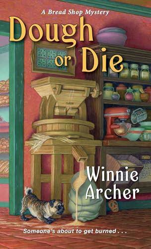 Dough or Die (Bread Ship Mysteries, Bk. 5)