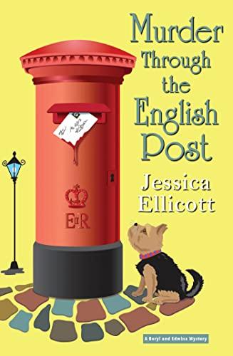 Murder Through the English Post (A Beryl and Edwina Mystery, Bk. 6)