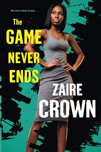 The Game Never Ends (The Game Series, Bk. 2)