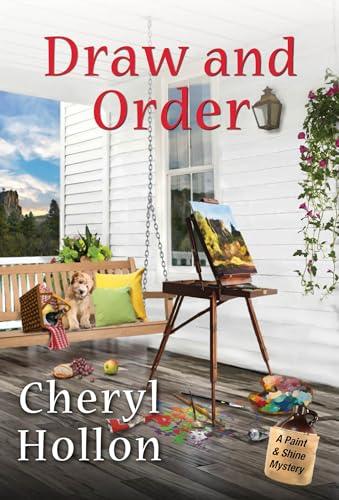 Draw and Order (Paint & Shine Mysteries, Bk. 2)