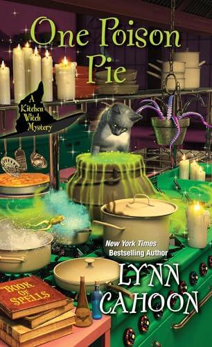 One Poison Pie (Kitchen Witch Mysteries, Bk. 1)