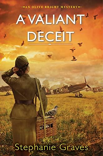 A Valiant Deceit (An Olive Bright Mystery, Bk. 2)