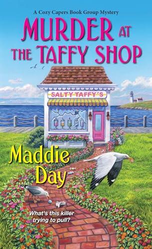 Murder at the Taffy Shop (Cozy Capers Book Group Mysteries, Bk. 2)