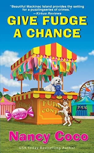 Give Fudge a Chance (A Candy-Coated Mystery, Bk. 11)