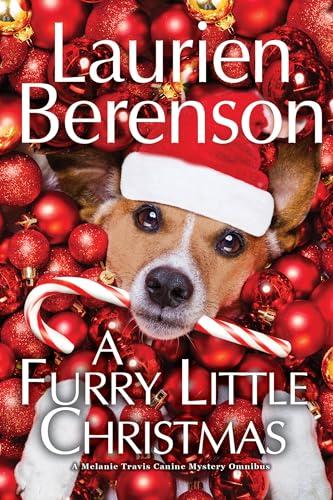 A Furry Little Christmas (A Melanie Travis Canine Mystery)